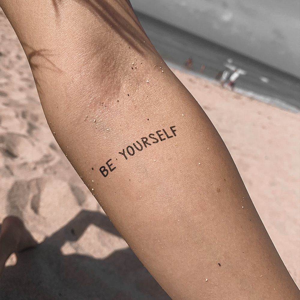 Be Yourself Tattoo