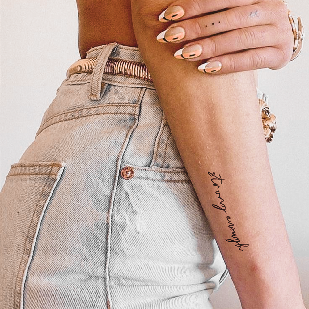 Strong Enough Tattoo