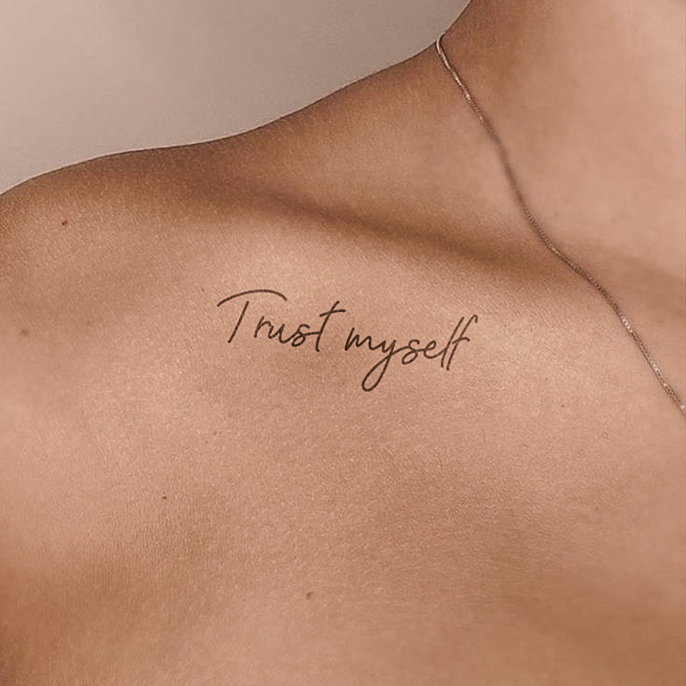 Trust yourself tattoo