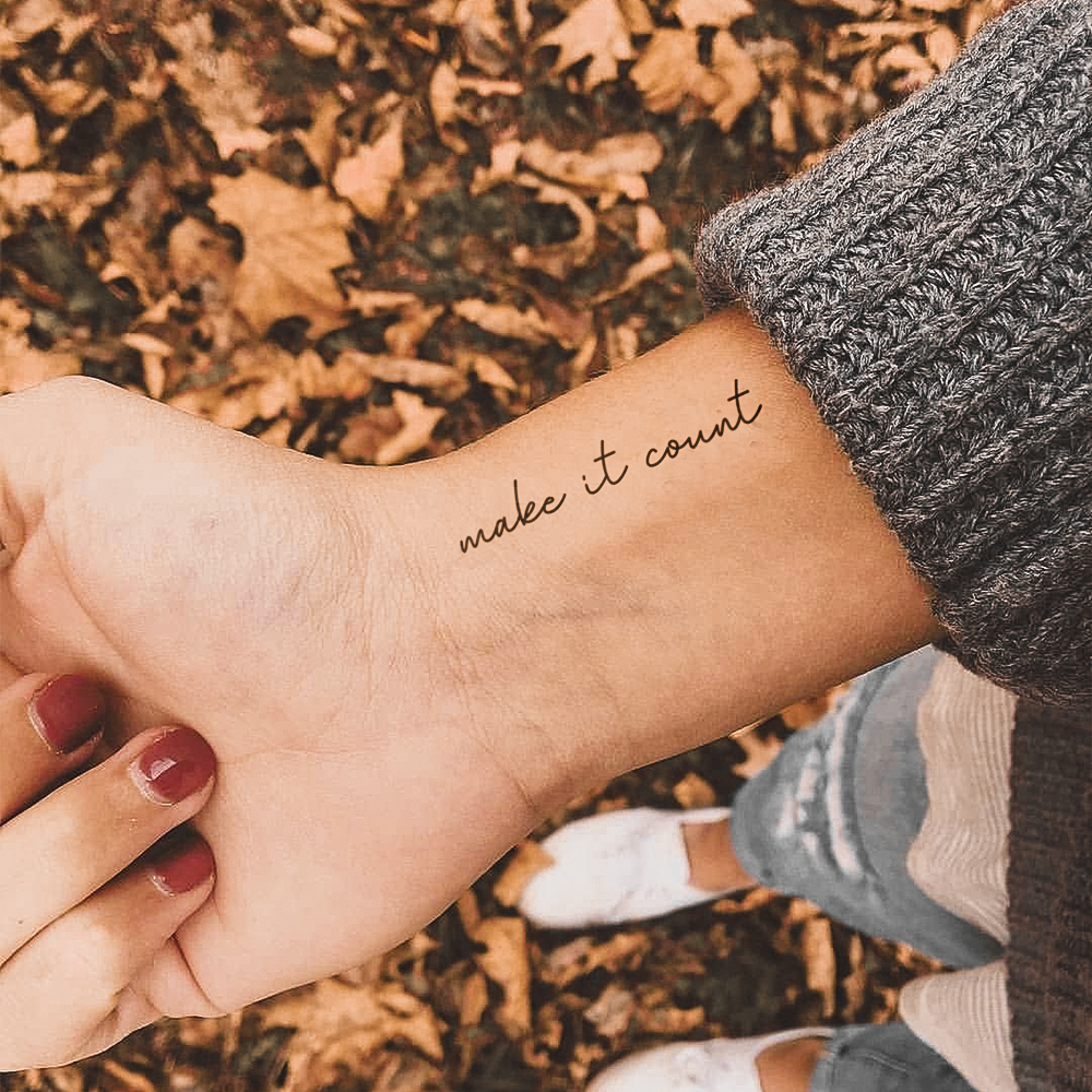 Tattoo Make it count