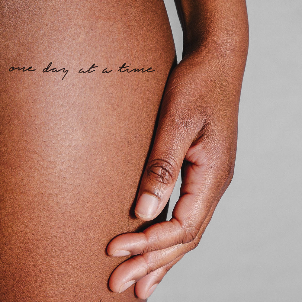 Tattoo One day at a time