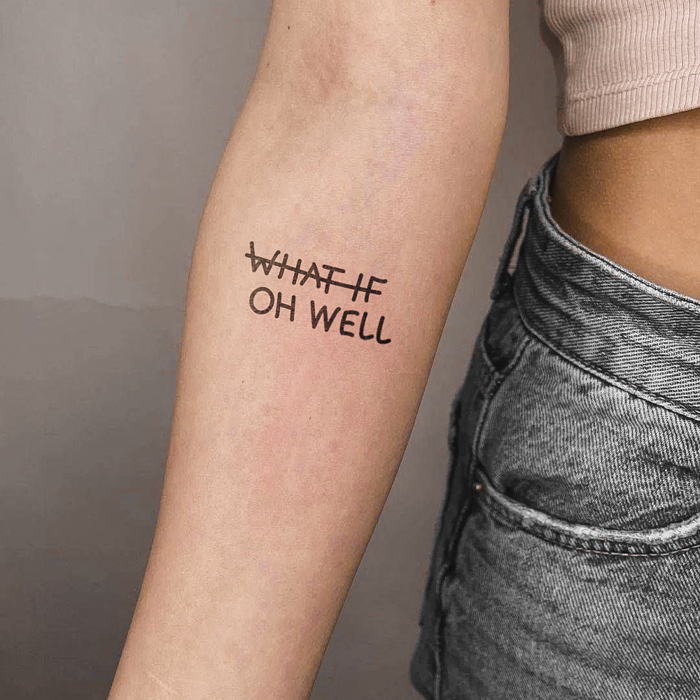 Tattoo and yes Oh well