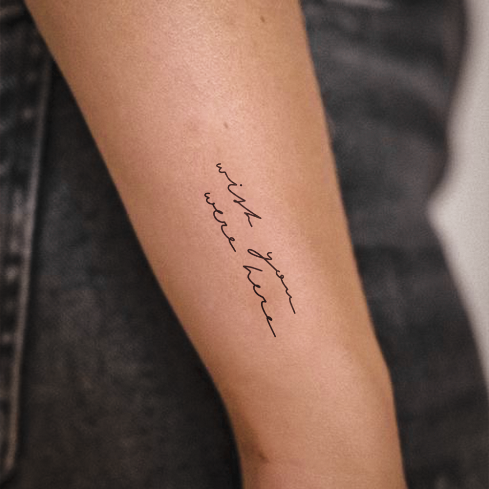 Tattoo I wish you were here