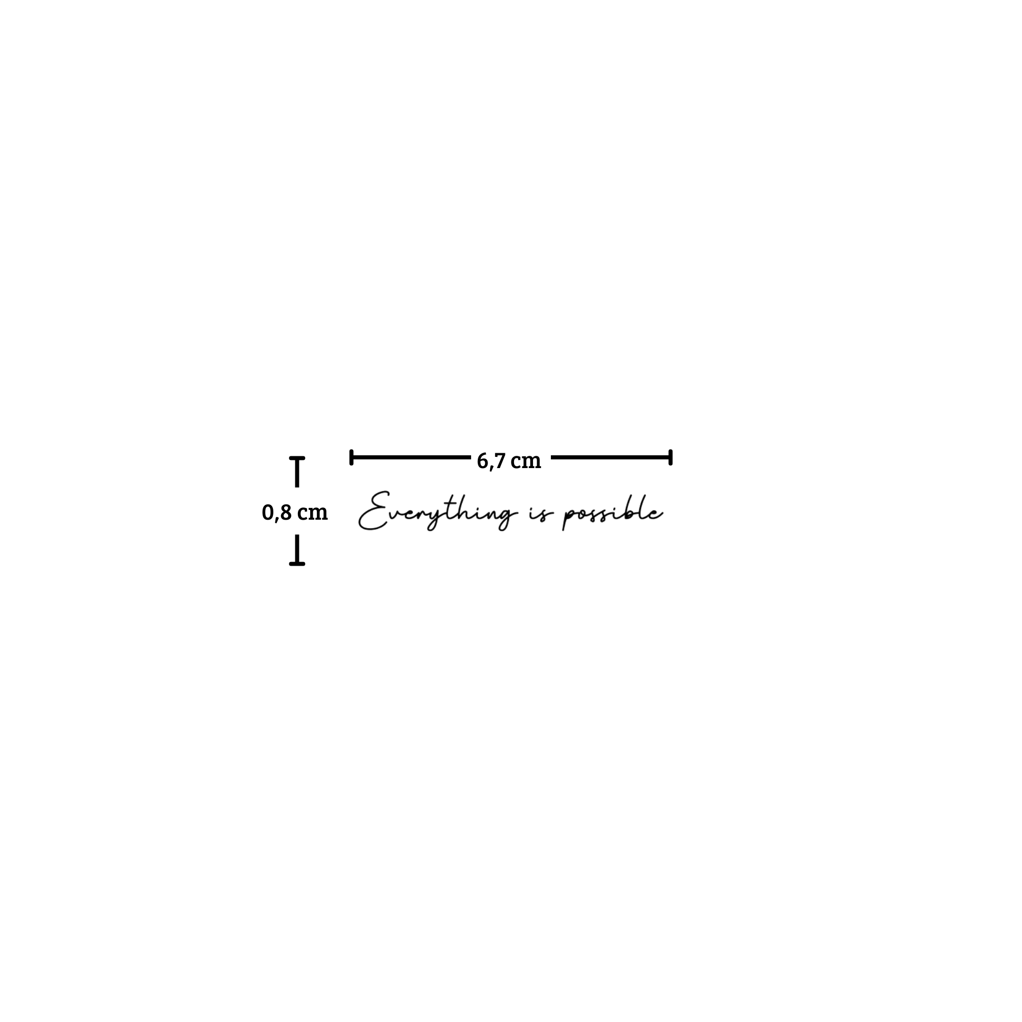 Tattoo Everything is possible